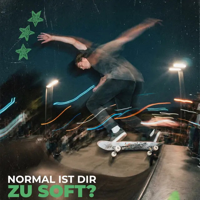 Skateur de nuit dans un skatepark, avec le texte « Normal ist dir zu soft? »